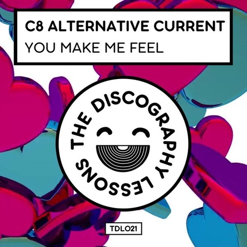 C8 Alternative Current - You Make Me Feel [TDL021]